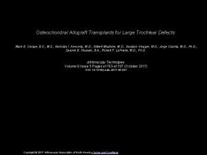 Osteochondral Allograft Transplants for Large Trochlear Defects Mark