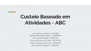 Custeio Baseado em Atividades ABC Julia de Souza