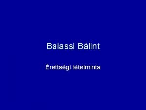 Balassi Blint rettsgi ttelminta TmakrTtel Tmakr Balassi Blint