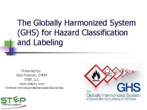 The Globally Harmonized System GHS for Hazard Classification