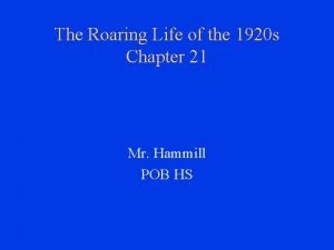 The Roaring Life of the 1920 s Chapter