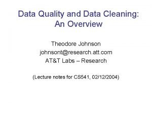 Data quality and data cleaning an overview