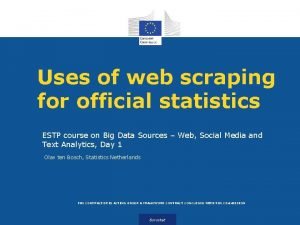 Uses of web scraping for official statistics ESTP