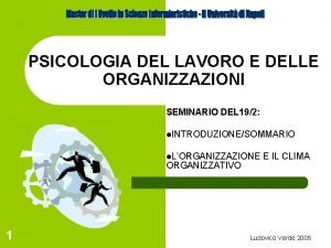 PSICOLOGIA DEL LAVORO E DELLE ORGANIZZAZIONI SEMINARIO DEL