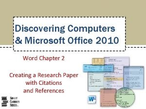 Discovering Computers Microsoft Office 2010 Word Chapter 2