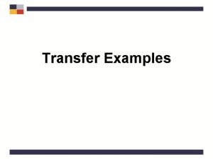 Transfer Examples Example One Resource Deficit Example Applicant