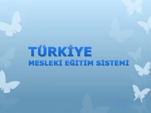 TRKYE MESLEK ETM SSTEM Bakent Ankara Nfus 76