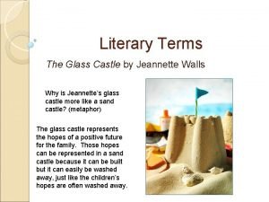 Literary devices in the glass castle with page numbers