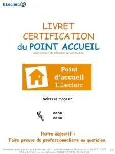 LIVRET CERTIFICATION du POINT ACCUEIL selon version 7