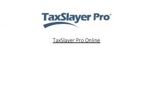 Online tax slayer
