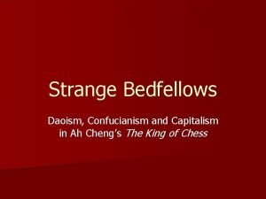 Strange Bedfellows Daoism Confucianism and Capitalism in Ah