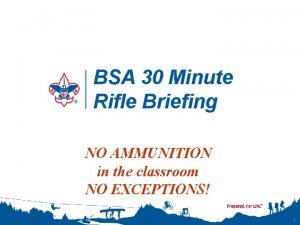 BSA 30 Minute Rifle Briefing NO AMMUNITION in