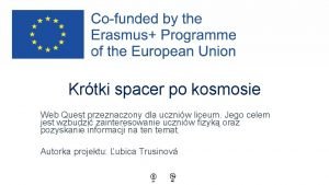 Krtki spacer po kosmosie Web Quest przeznaczony dla