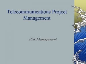 Project management telecommunications Project management telecommunications
