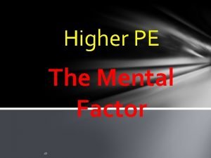 Mental factor pe