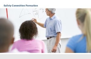 Formation of safety committee