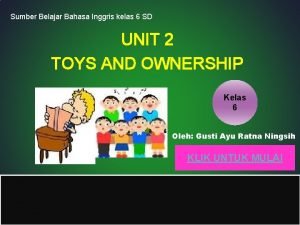 Materi bahasa inggris toys and games