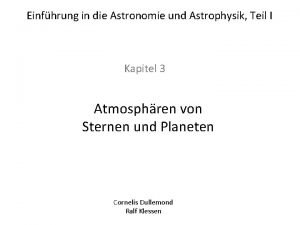 Einfhrung in die Astronomie und Astrophysik Teil I