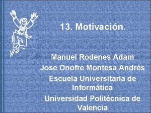 13 Motivacin Manuel Rodenes Adam Jose Onofre Montesa