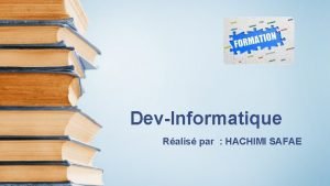 DevInformatique Ralis par HACHIMI SAFAE Module N 2