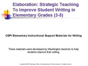 Elaboration Strategic Teaching To Improve Student Writing in