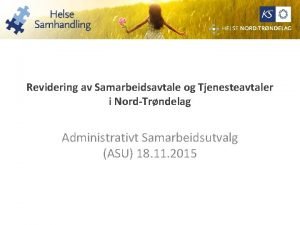 Revidering av Samarbeidsavtale og Tjenesteavtaler i NordTrndelag Administrativt