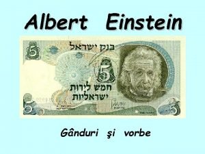 Albert Einstein Gnduri i vorbe Cnd stai lng