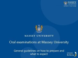 Oral examinations at Massey University General guidelines on