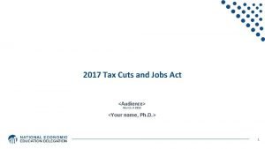 2017 Tax Cuts and Jobs Act Audience Month