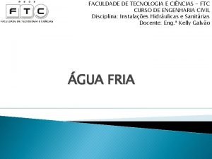 FACULDADE DE TECNOLOGIA E CINCIAS FTC CURSO DE