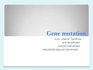 What is mutation A mutation is a change