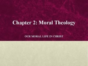 Our moral life in christ chapter 1 study questions