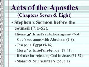 Acts of the Apostles Chapters Seven Eight Stephens