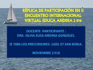 RPLICA DE PARTICIPACIN EN II ENCUENTRO INTERNACIONAL VIRTUAL