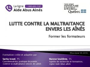 LUTTE CONTRE LA MALTRAITANCE ENVERS LES ANS Former