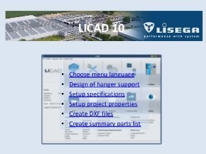 LICAD 10 Choose menu language Design of hanger