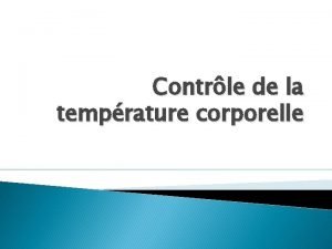 Contrle de la temprature corporelle Schma de contrle