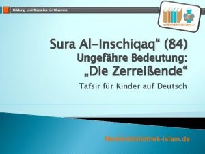 Sura AlInschiqaq 84 Ungefhre Bedeutung Die Zerreiende Tafsir