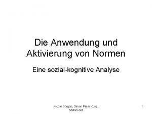 Die Anwendung und Aktivierung von Normen Eine sozialkognitive