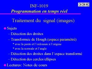 INF1019 Programmation en temps rel Traitement du signal