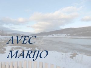 AVEC MARIJO CTE DE CHARLEVOIX 1 Cest au