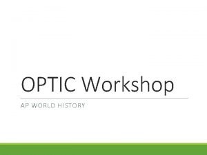 Optic ap world history