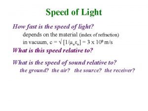 Speed of light constant