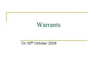 Warrants On 30 th October 2008 Warrants n