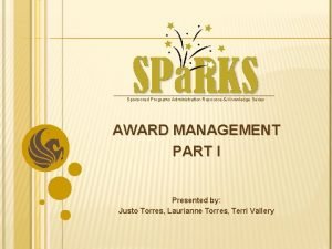 Sponsored Programs Administration Resource Knowledge Series AWARD MANAGEMENT