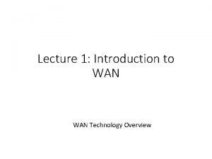 Introduction to wan technologies