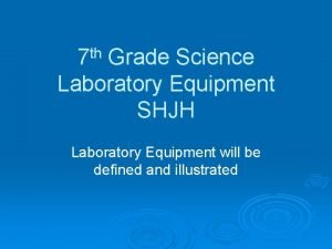 7th grade lab equipment