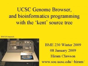 UCSC Genome Browser and bioinformatics programming with the