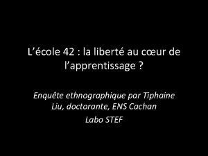 Lcole 42 la libert au cur de lapprentissage