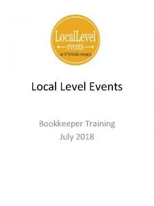Local level events